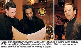 John Levy, Bobby McFerrin and Schott Schillin