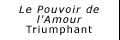 Le Pouvoir de l'Amour Triumphant